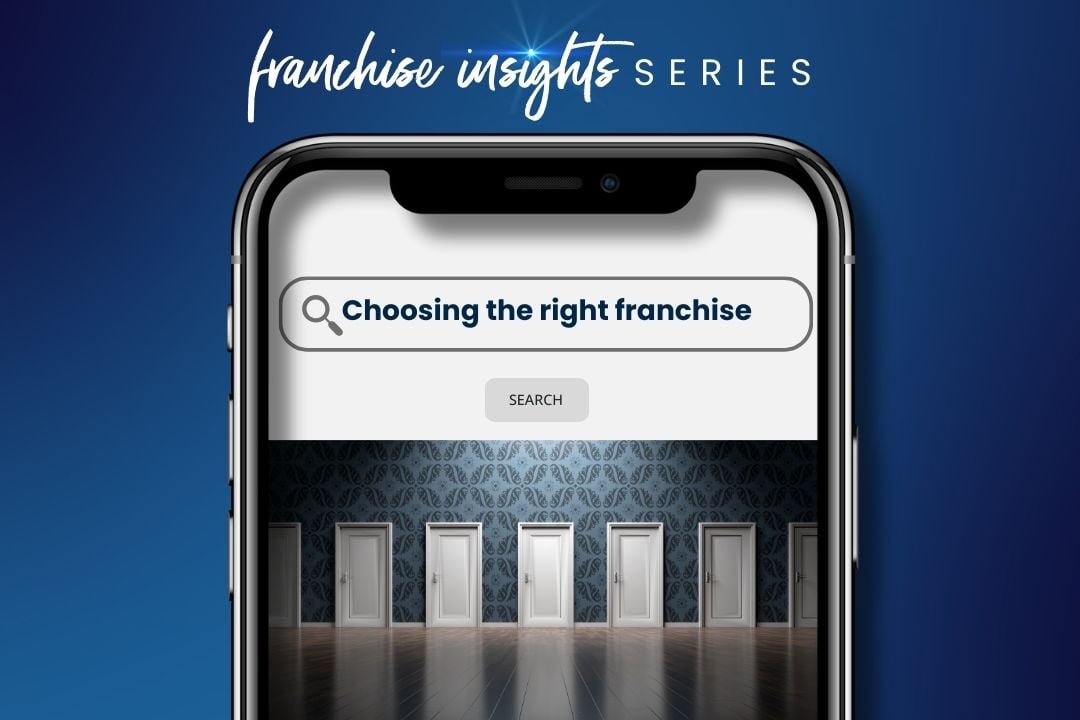 Franchise Insights: How to Choose the Right Franchise